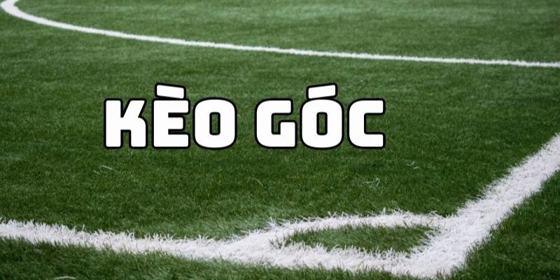 Kèo nhà cái phạt góc